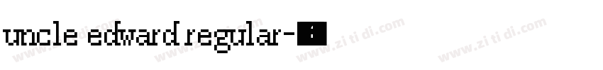 uncle edward regular字体转换